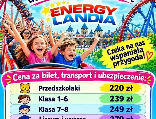 Wycieczka do Energylandii – zapisy trwają!