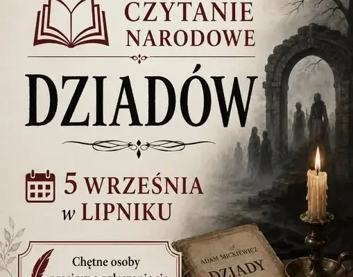 Narodowe Czytanie 2026 w Lipniku: Wspólne czytanie „Dziadów” już 5 września