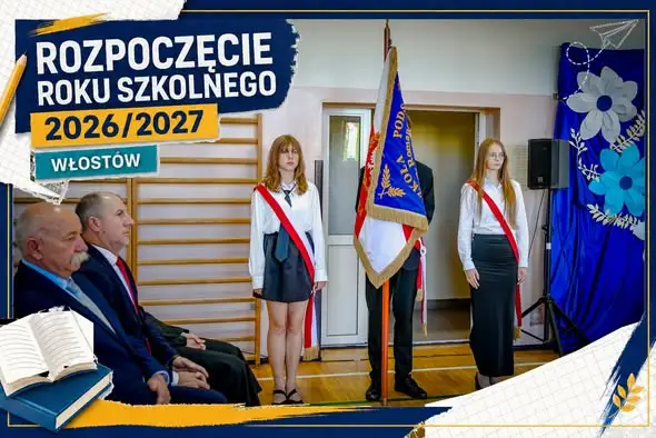 Uroczyste rozpoczęcie roku szkolnego 2026/2027 w Szkole Podstawowej we Włostowie
