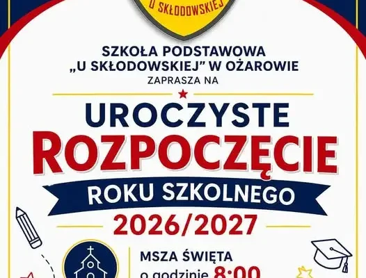 Uroczyste rozpoczęcie roku szkolnego w Ożarowie – zaproszenie