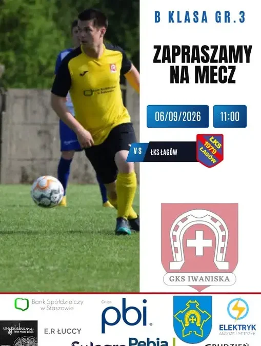 GKS Iwaniska podejmie ŁKS Łagów w niedzielnym meczu ligowym