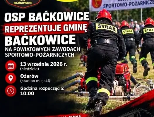 Strażacy z Baćkowic powalczą o tytuł najlepszej drużyny OSP w powiecie
