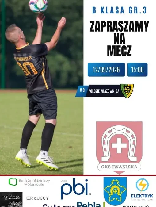 WKS Polesie Wiązownica kontra GKS Iwaniska – mecz ligowy już 12 września