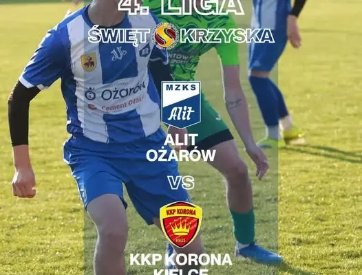Alit Ożarów podejmie KKP Korona Kielce w 8. kolejce 4. ligi