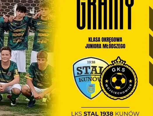 Juniorzy GKS Wojciechowice zagrają w Kunowie. Seniorzy pauzują