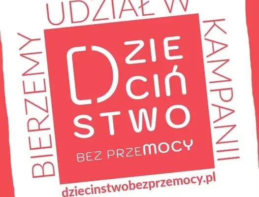 Szkoła dołącza do kampanii „Dzieciństwo bez Przemocy”