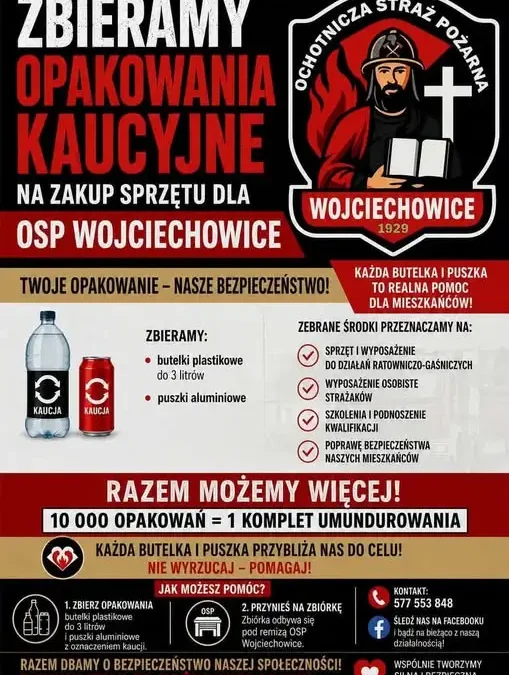 OSP Wojciechowice zbiera kaucję za butelki i puszki na nowy sprzęt ratowniczy